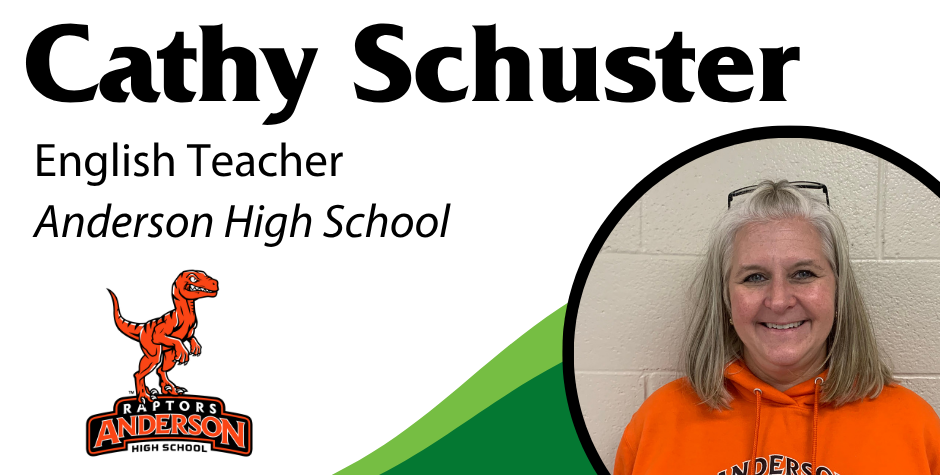 photo of Cathy Schuster, English Teacher, Anderson High School with the Anderson logo